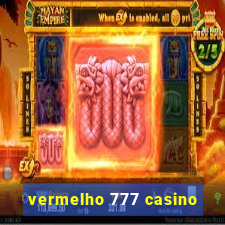 vermelho 777 casino